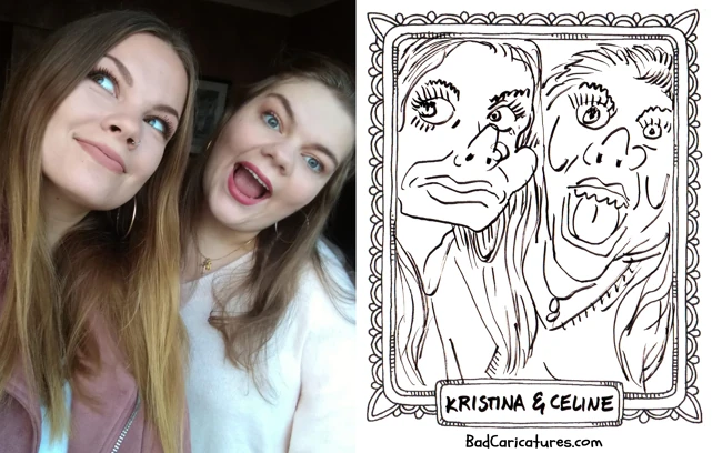A photo of Kristina & Celine next to a bad caricature of them